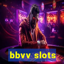 bbvv slots